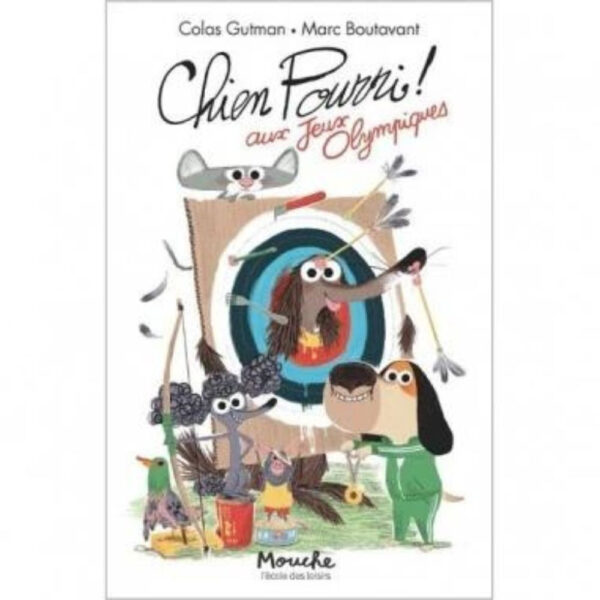 Livre - Chien pourri aux jeux olympiques - Collection École des loisirs de Moulin Roty