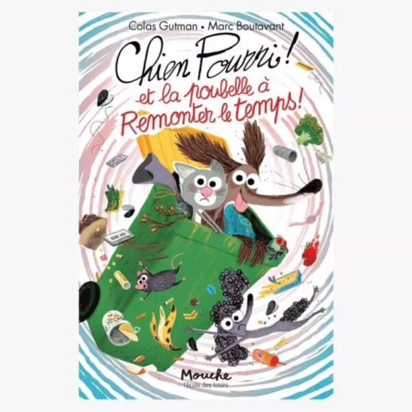 MOULIN ROTY - LIVRE CHIEN POURRI et sa poubelle à remonter le temps