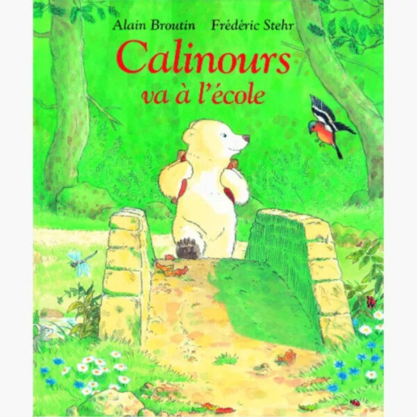 MOULIN ROTY - LIVRE CALINOURS | VA A L'ECOLE
